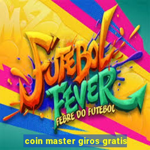 coin master giros gratis